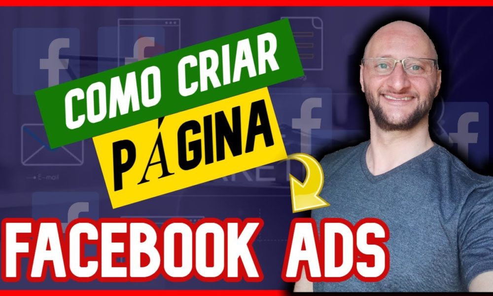 Como Criar Página no Facebook Passo a Passo Para Você Ter a Sua