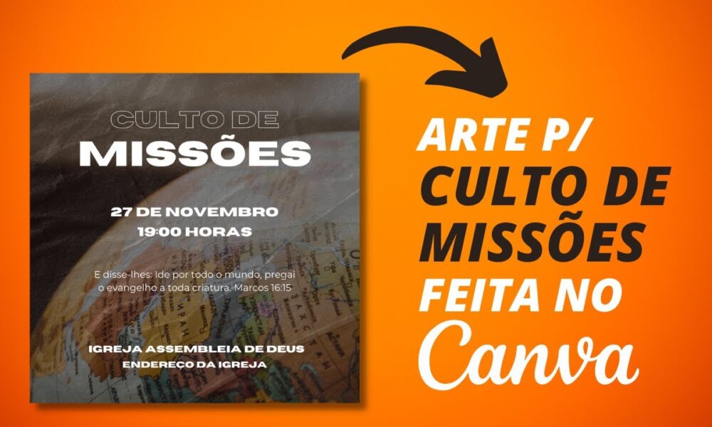 COMO FAZER BANNER PARA IGREJA NO CANVA ARTE CULTO DE MISSÕES