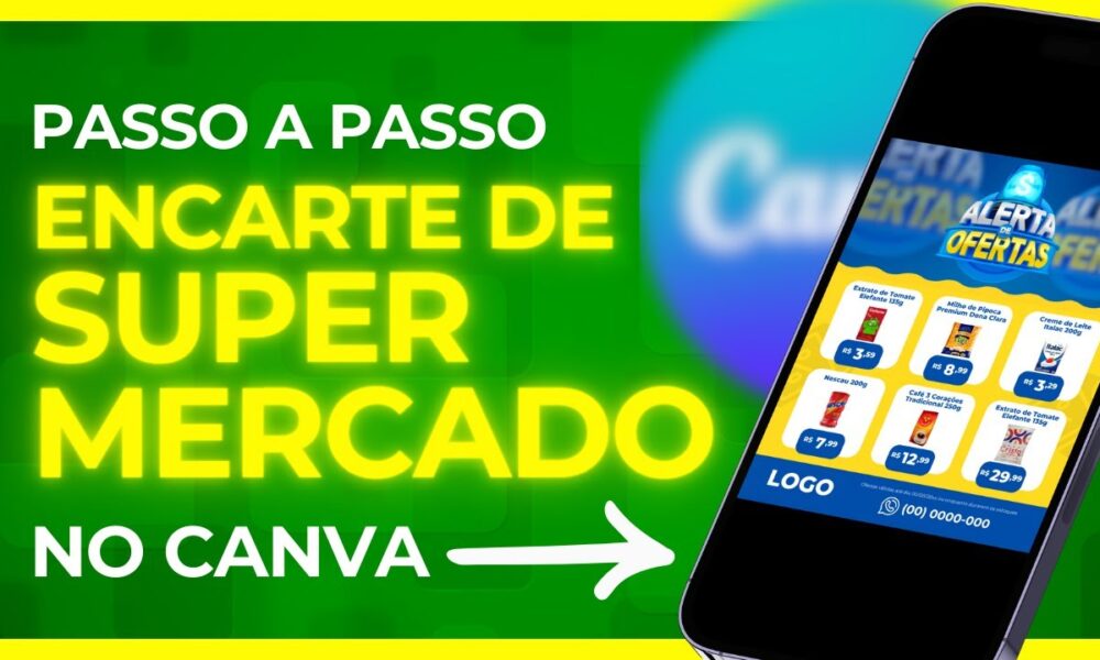 COMO FAZER TABLOIDE DE OFERTAS NO CANVA ENCARTE DE SUPERMERCADO