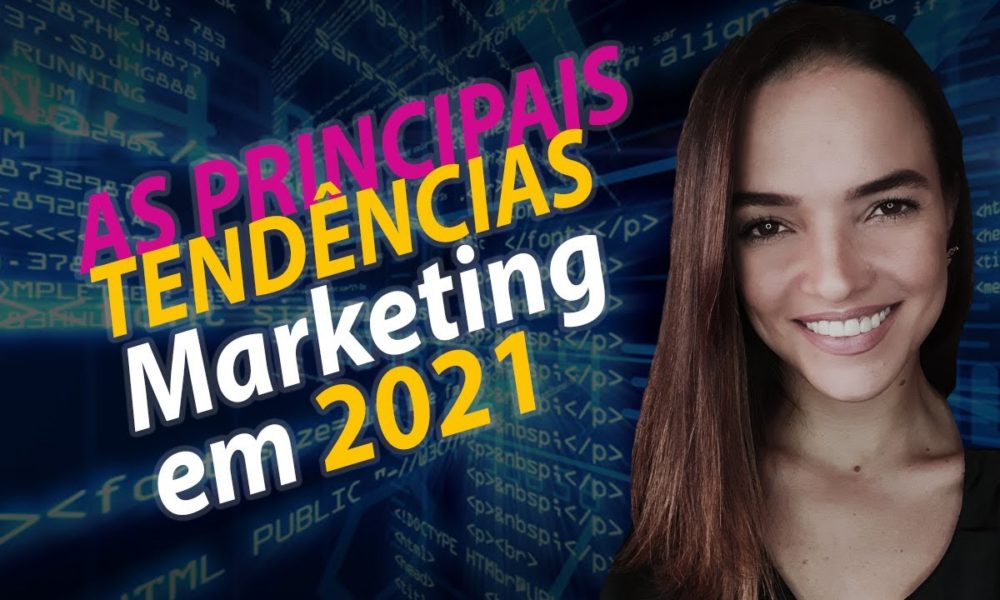 As Principais Tendências de Marketing Digital em 2021 | Por Karol Meier ...