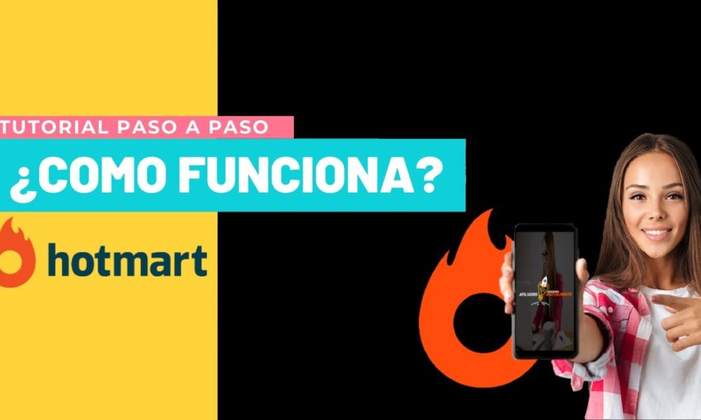 ¿qué Es Hotmart ¿cómo Funciona Hotmart Marketing De Afiliados Para Principiantes Foco Digitalemk 1639