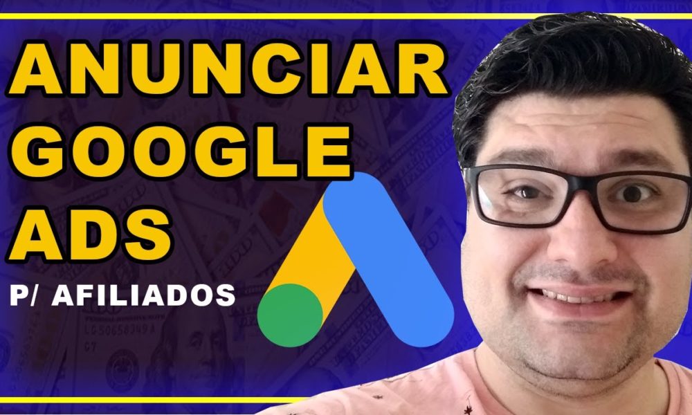 Como Anunciar no Google ADS PASSO A PASSO PARA AFILIADOS - Foco Digital