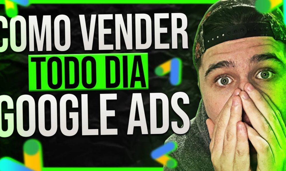 Revelei o SEGREDO para VENDER TODO DIA como AFILIADO no Google Ads ...