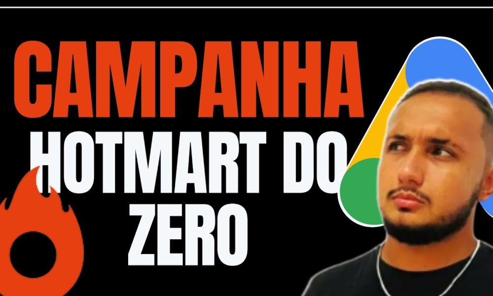 Tutorial | Com Anunciar Produtos da Hotmart no Google Ads - Foco Digital