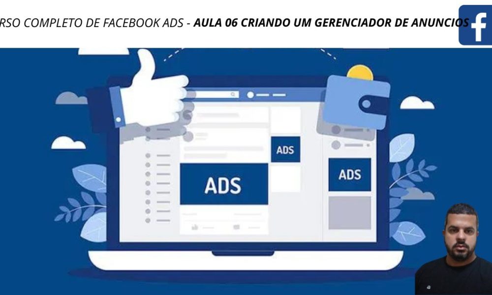 Curso Completo De Facebook Ads Aula Criando Gerenciador De An Ncios Foco Digital