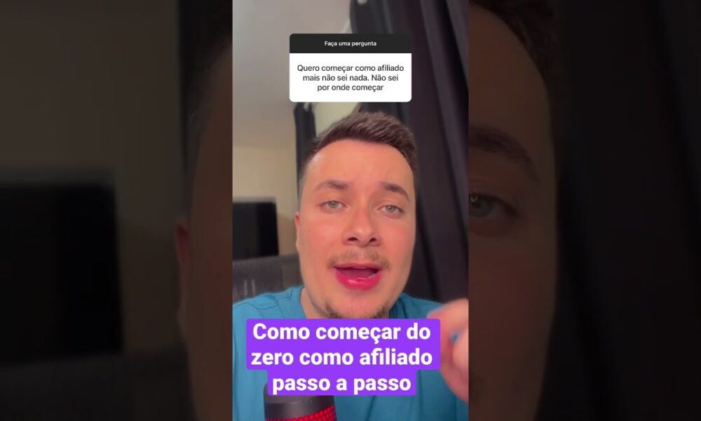 COMO COMEÇAR DO ZERO NO MARKETING DIGITAL COMO AFILIADO (PASSO A PASSO ...