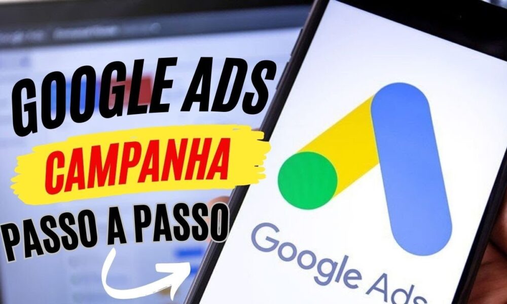 GOOGLE ADS Ads p/ Iniciantes Passo a Passo Completo 2023, como anunciar ...