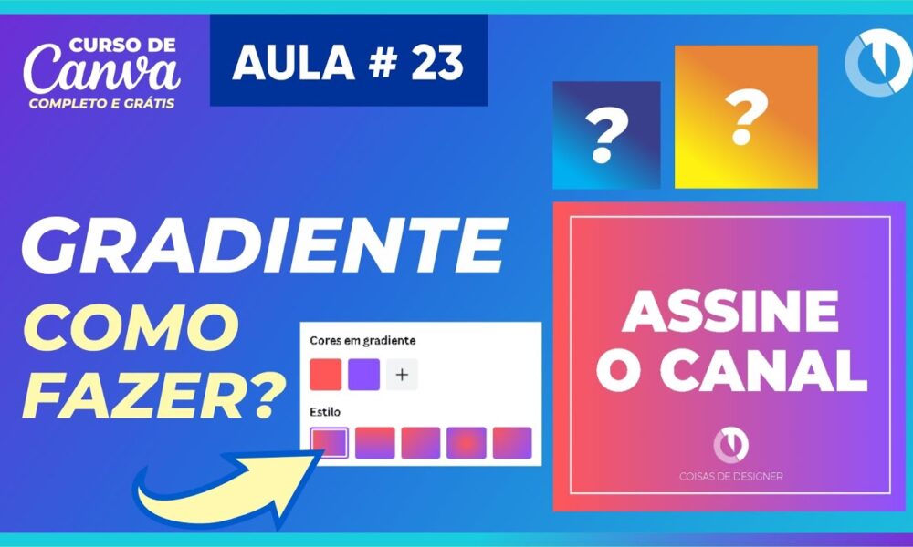 Como fazer efeito gradiente degradê no Canva de modo fácil e grátis ...