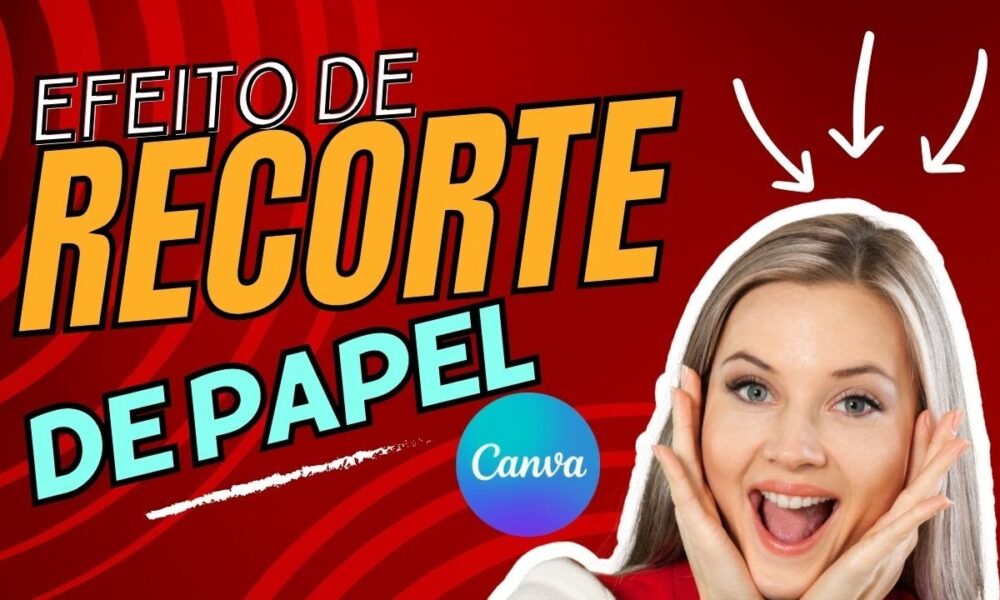 Como Criar Efeito Recorte De Papel No Canva GRATIS Afiliados Canvainiciante Postinstagram