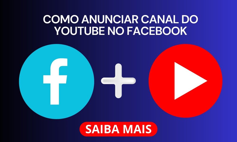 COMO DIVULGAR CANAL DO YOUTUBE NO FACEBOOK - Foco Digital