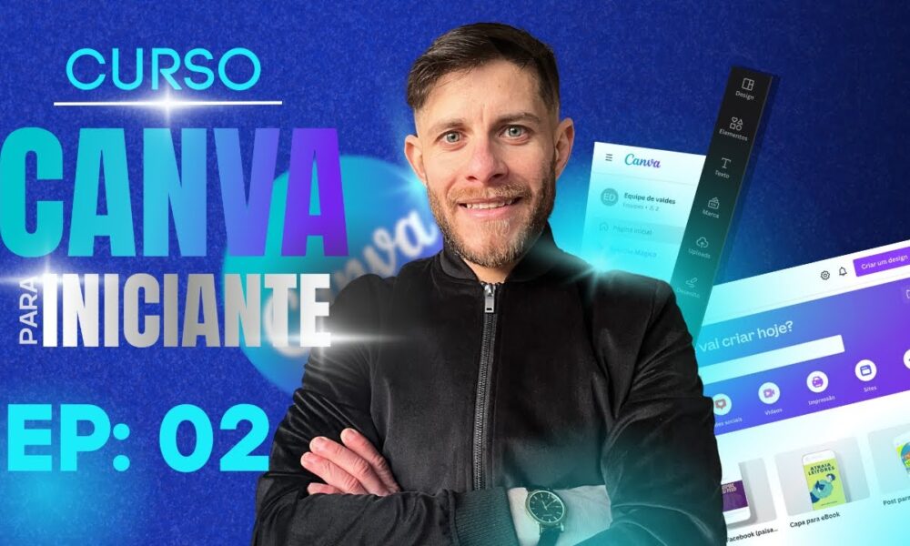 CURSO DE CANVA PARA INICIANTE – COMO CRIAR SUA PRIMEIRA ARTE . PASSO A ...