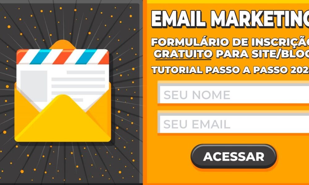 Email Marketing Grátis Como Fazer Como Criar Um Formulário De Inscrição Para Siteblog Gratuito 2295