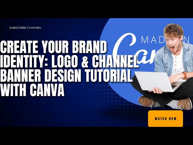 Create Your Brand Identity: Logo & Channel Banner Design Tutorial with ...
