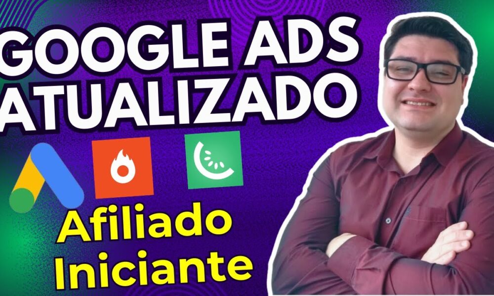 Como Anunciar no Google ADS Como Afiliado Iniciante do Zero ...