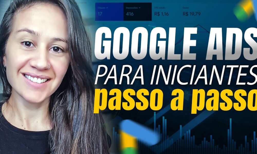 GOOGLE ADS AFILIADOS PASSO A PASSO: COMO CRIAR UMA CAMPANHA NO GOOGLE ...