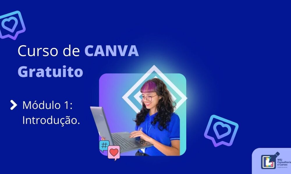 Curso de CANVA – Aula 1 - Foco Digital