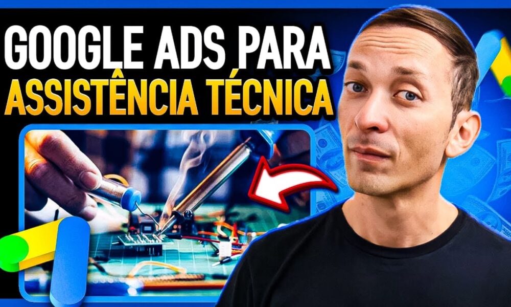 Google Ads para Assistência Técnica. Os SEGREDO para evitar BLOQUEIOS ...