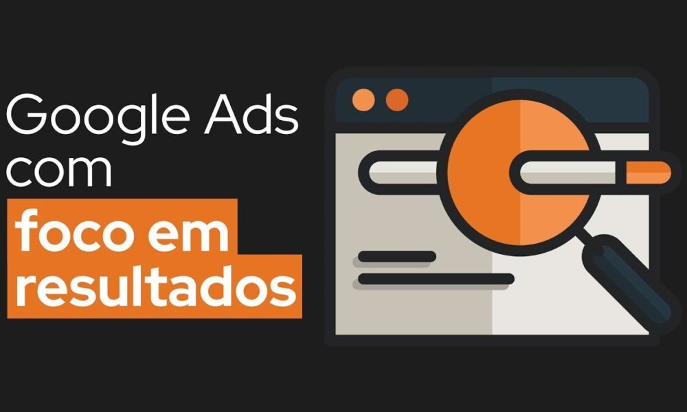 CURSO GOOGLE ADS ONLINE APRENDA COMO ANUNCIAR NO GOOGLE ADS - Foco Digital