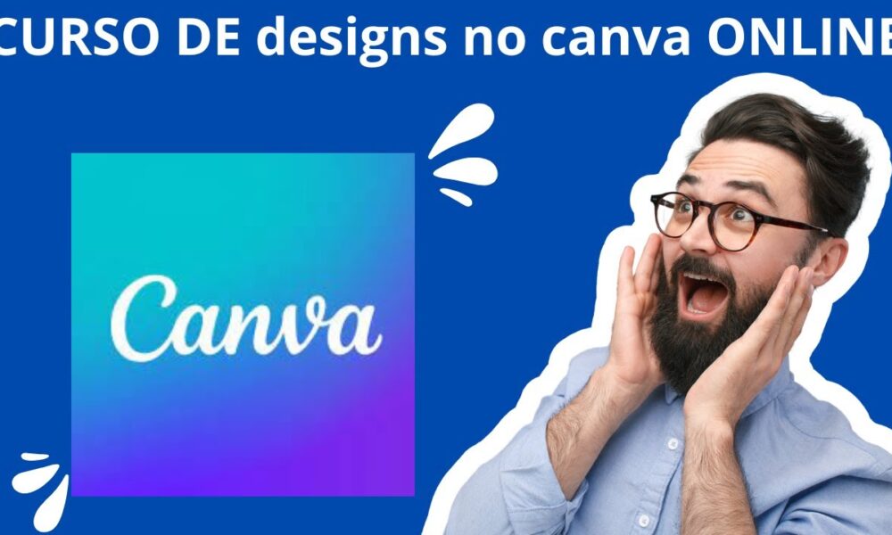 Curso Completo de Design no Canva Online: Do Básico ao Avançado - Foco ...
