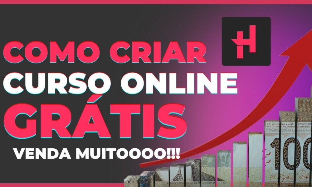 Como criar curso online GRÁTIS e vender muitooo!!! ATUALIZADO - Foco ...