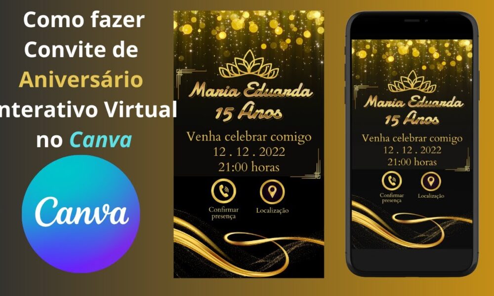 Como Fazer Convite de Aniversário Interativo Virtual no Canva - Foco ...