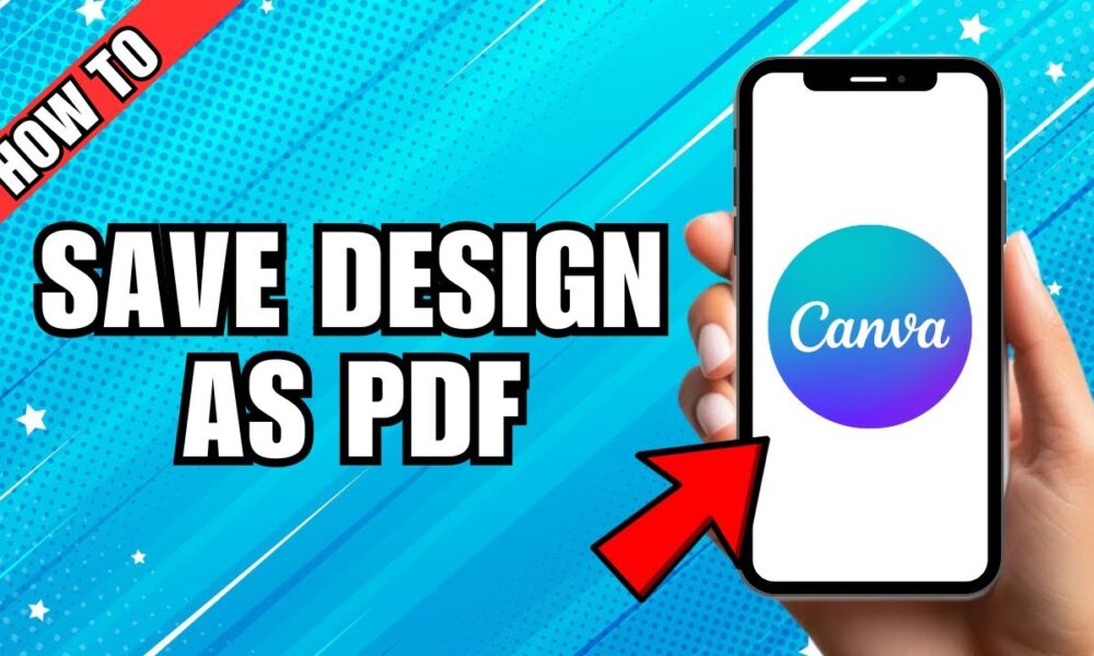 How To Save Your Canva Design As A PDF On Your Phone - Foco Digital